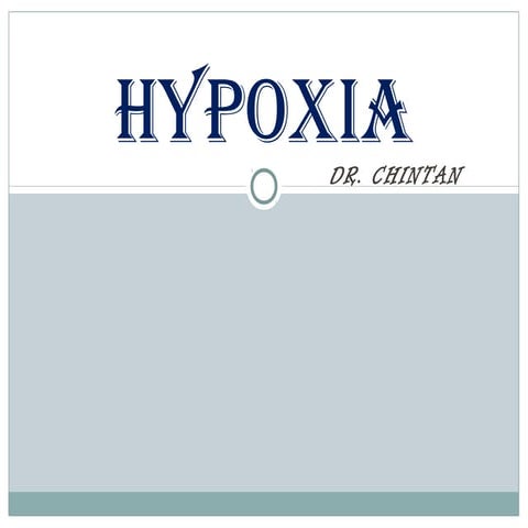 Hypoxia