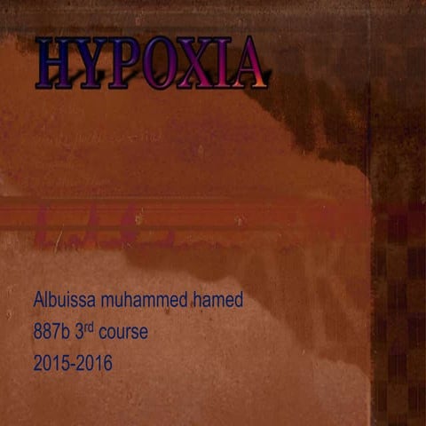 Hypoxia 