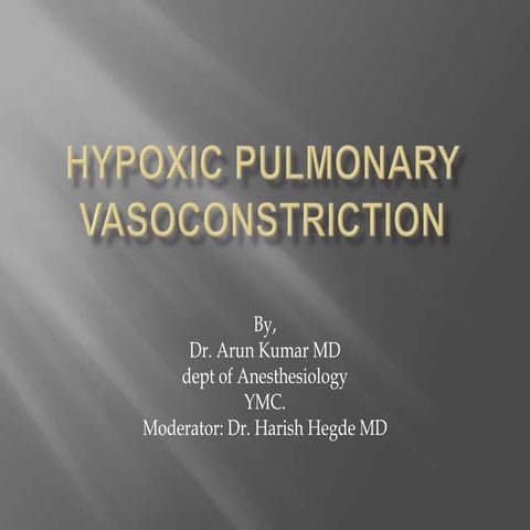 Intro to Hypoxic pulmonary vasoconstriction 