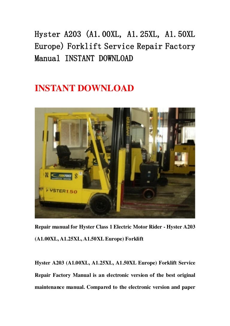 Hyster a203 (a1.00 xl, a1.25xl, a1.50xl europe) forklift service repair  factory manual instant download