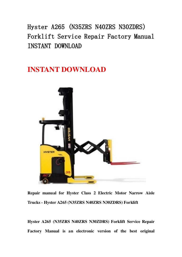 Hyster a265 (n35 zrs n40zrs n30zdrs) forklift service repair factory manual  instant download