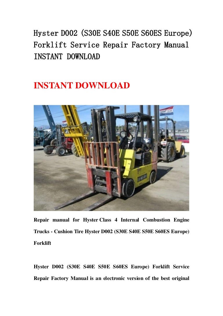 Hyster d002 (s30 e s40e s50e s60es europe) forklift service repair fa…