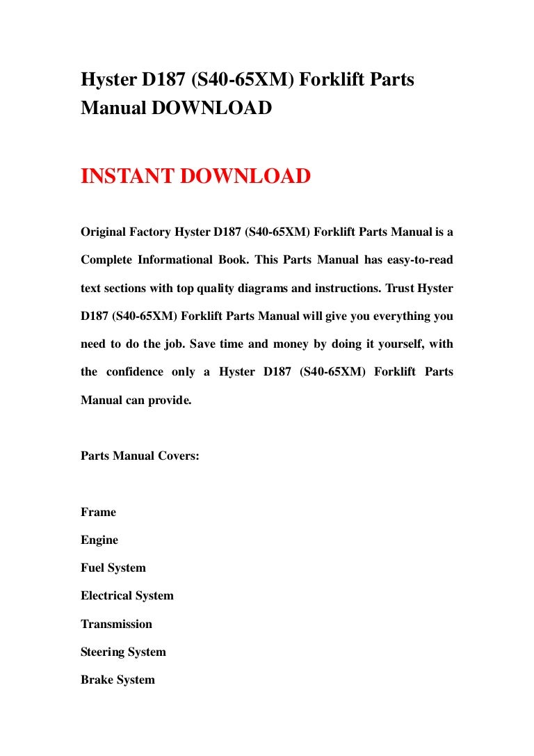 Hyster d187 (s40 65 xm) forklift parts manual download