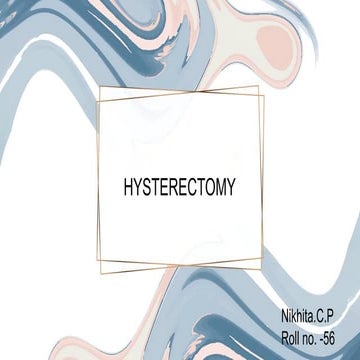 HYSTERECTOMY-WPS abdominal 56Office.pptx
