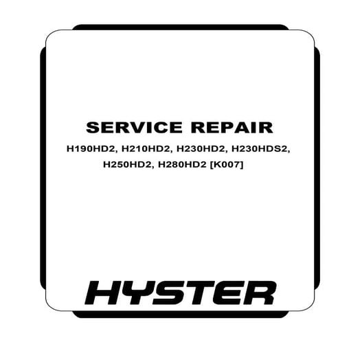 Hyster k007 (h210 hd2) forklift service repair manual