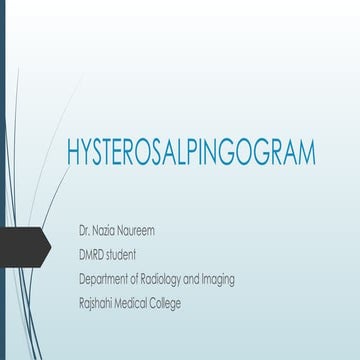 Radiology of HYSTEROSALPINGOGRAM ...pptx