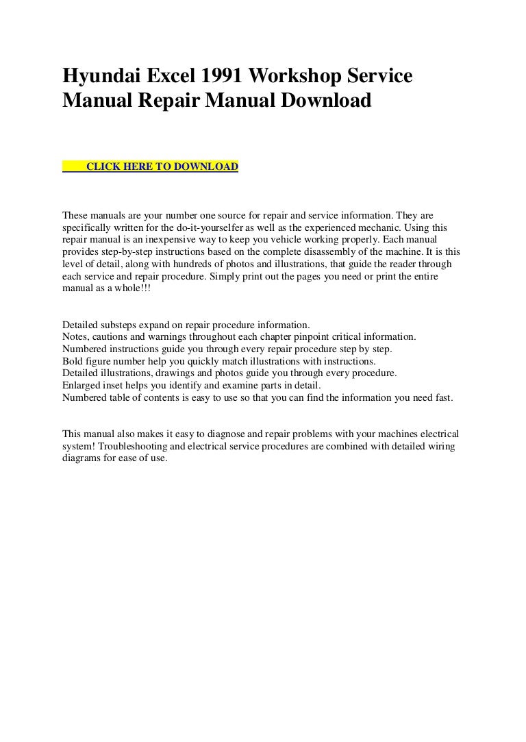 hyundaiexcel1991workshopservicemanualrepairmanualdownload-110804162330-phpapp02-thumbnail-4.jpg?cb=1312475069