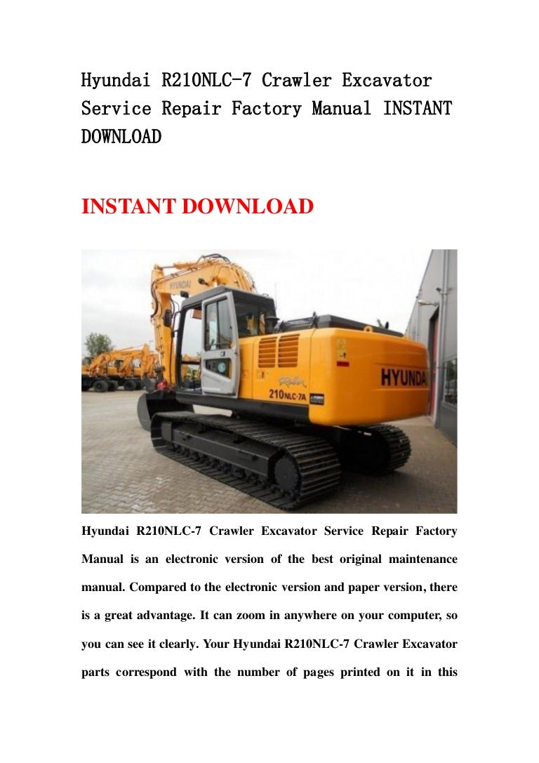 Hyundai r210 nlc 7 crawler excavator service repair factory manual in…