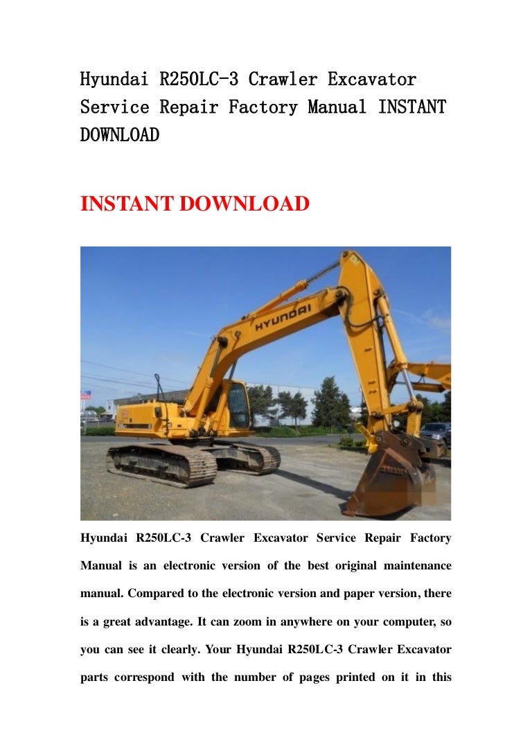 Hyundai r250 lc 3 crawler excavator service repair factory manual ins…