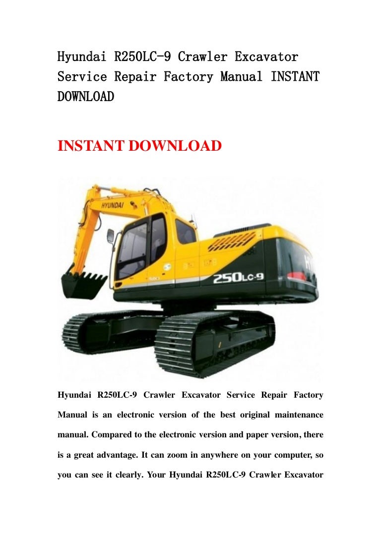 Hyundai r250 lc 9 crawler excavator service repair factory manual ins…