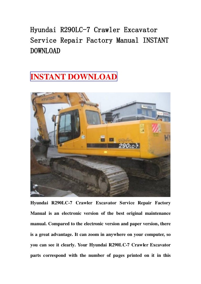 Hyundai r290 lc 7 crawler excavator service repair factory manual ins…