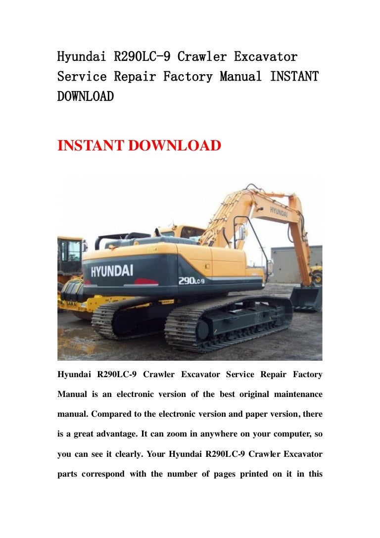 Hyundai R290lc 7 Crawler Excavator Service Repair Factory Manual Instant