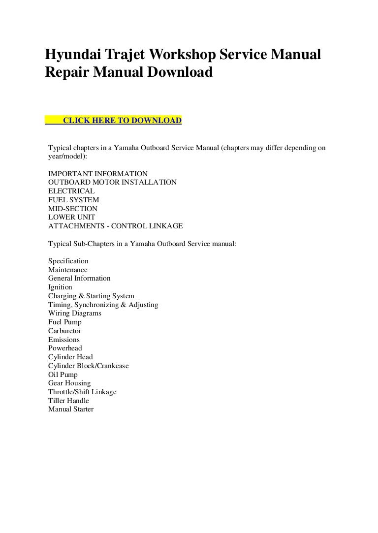 hyundaitrajetworkshopservicemanualrepairmanualdownload-110804162327-phpapp01-thumbnail-4.jpg?cb=1312475071