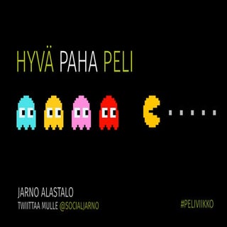 Hyvä paha peli #peliviikko