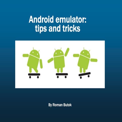 Android emulators features