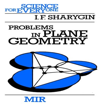 SHARIGUIN_problems_in_plane_geometry_