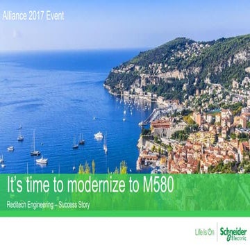 It's time to modernize your industrial controls with Modicon M580