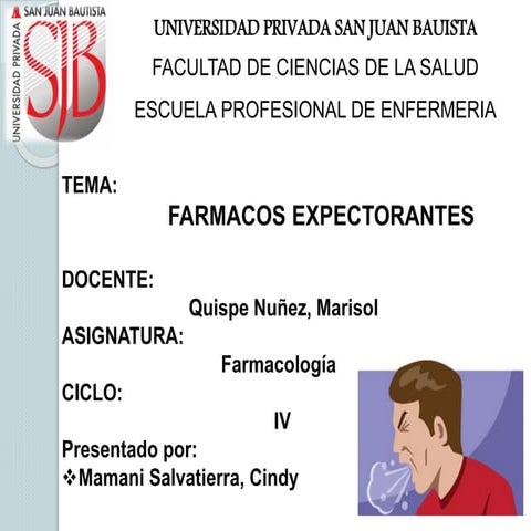 ESPECTORANTES Y MUCOLITICOS. FARMACOLOGIA I | PPTX