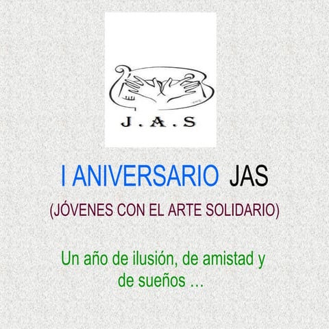 I Aniversario  Jas