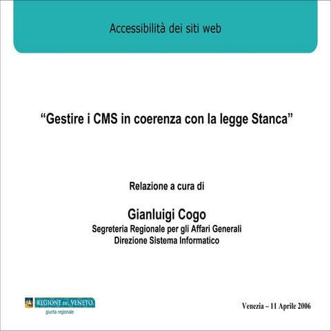 I cms e la legge Stanca
