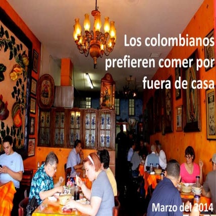Los colombianos prefieren comer por fuera de casa
