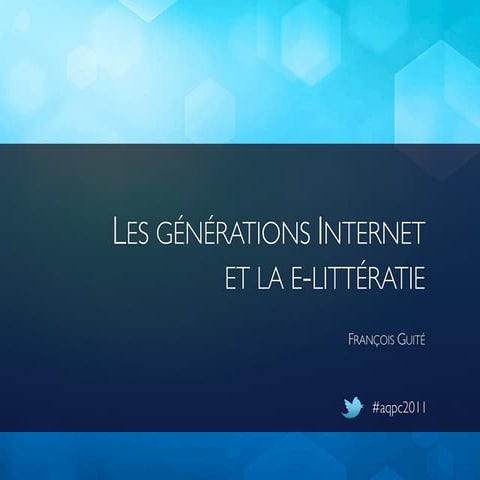 Les générations Internet et la e-littératie