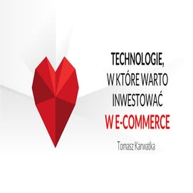 I love-marketing - Technologie w ktore warto inwestowac w eCommerce