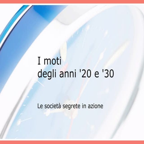 I Moti Degli Anni 20 E 30