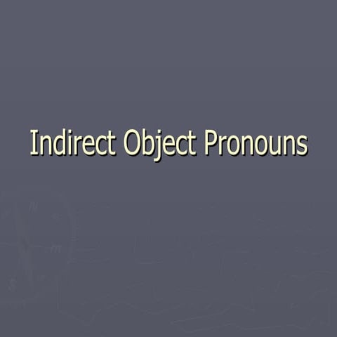 I.O. Pronoun power point