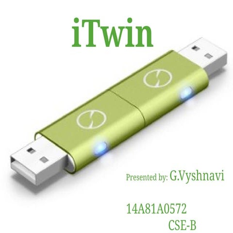 i-Twin-Limitless-Pendrive-Technology.pptx