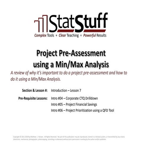 Project Pre-Assessment Using a Min/Max Analysis with Matt Hansen at StatStuff