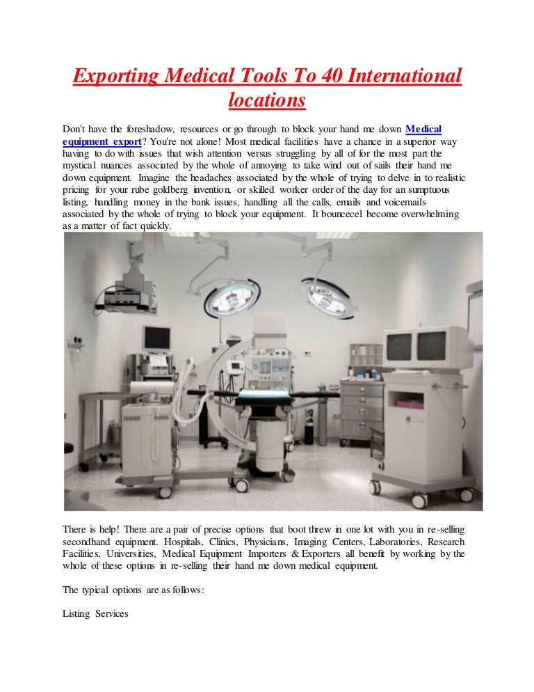 Medical equipment export