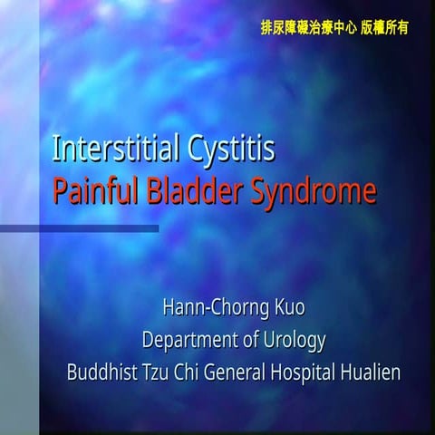 Interstitial Cystitis Painful Bladder Syndromei1.ppt