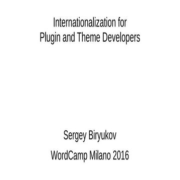 i18n for Plugin and Theme Developers, WordCamp Milano 2016