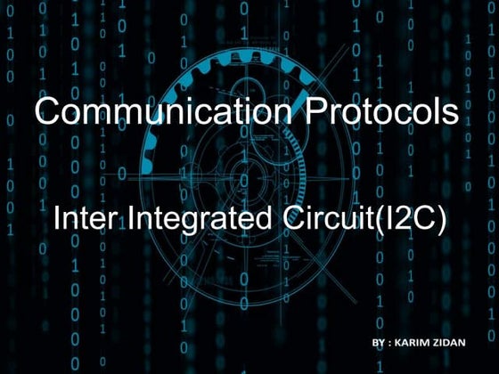 I2c protocol - Inter–Integrated Circuit Communication Protocol | PPTX