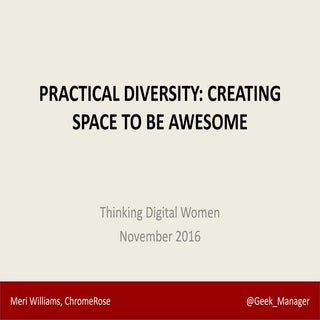 Practical Diversity at Thinking Dig...
