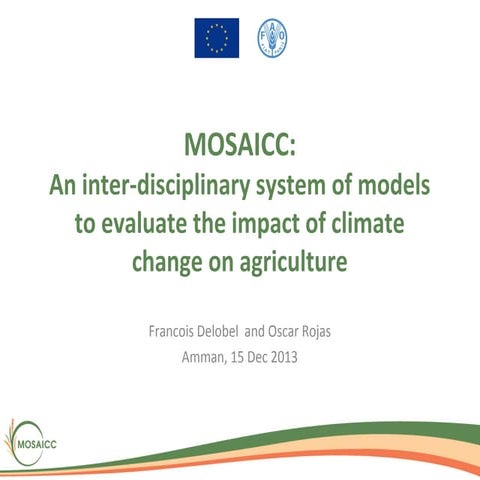 MOSAICC:An inter-disciplinary system of models to evaluate the impact of cli...