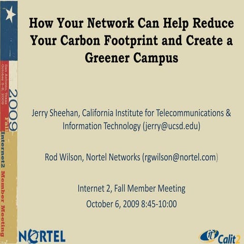 Internet2:  How Your Network Can Help Reduce Your Carbon Footprint and Create...