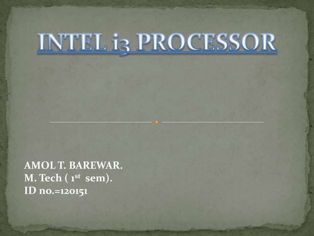 I3 multicore processor