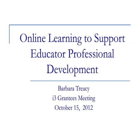 Online Learning to Support Educators