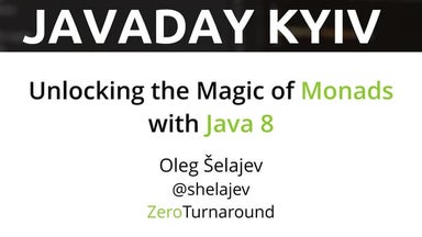 Unlocking the Magic of Monads with Java 8