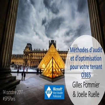 I4 - Méthodes d'audit et d'optimisation pour votre tenant Office 365 - Joelle...