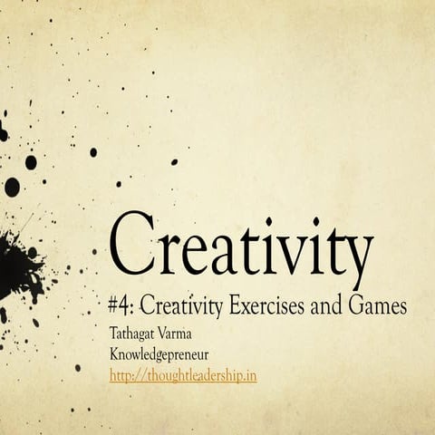 Lecture 4: Creativity Exercises and Games