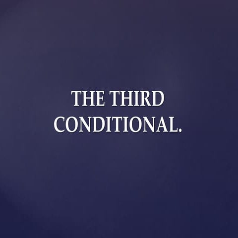 The third conditional