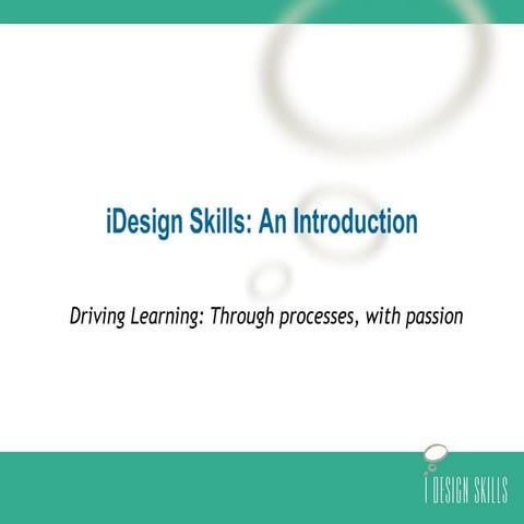 iDesign Skills: An Introduction