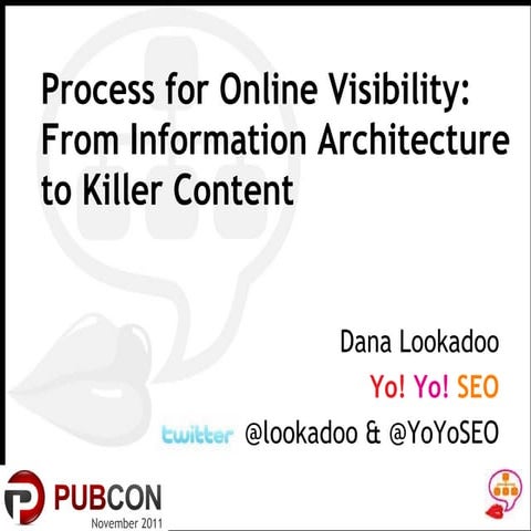 Process for Online Visibility: From Information Architecture to Killer Content