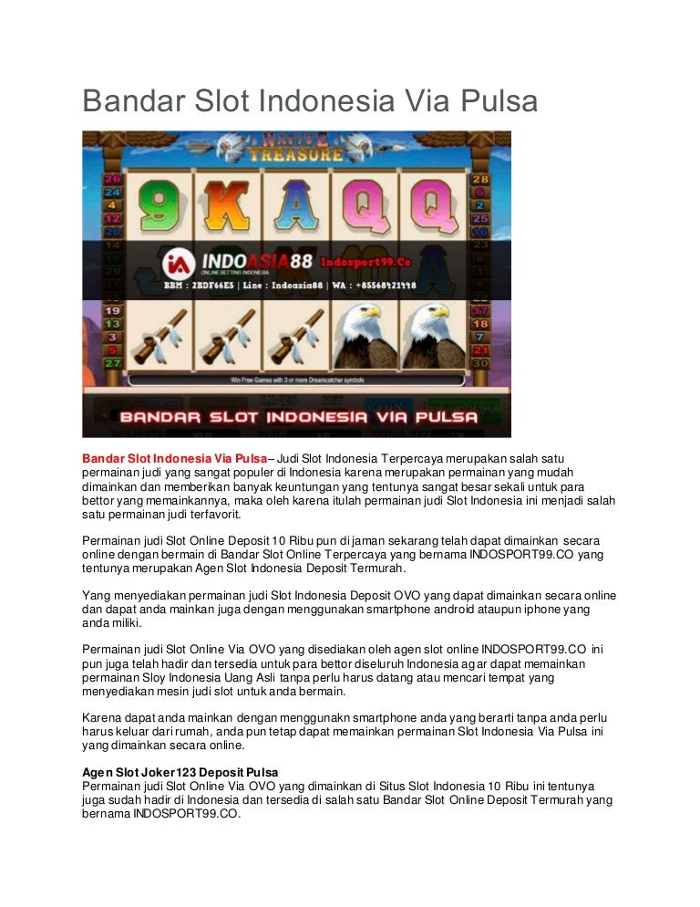 Bandar Slot Indonesia Via Pulsa | INDOSPORT99.CO