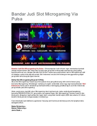 Bandar Judi Slot Microgaming Via Pulsa - INDOSPORT99.CO