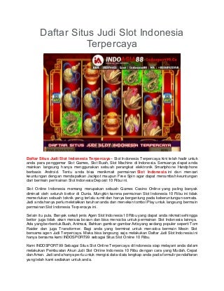 Daftar Situs Judi Slot Indonesia Terpercaya