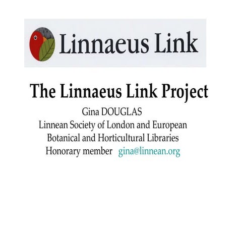 The Linnaeus Link Project